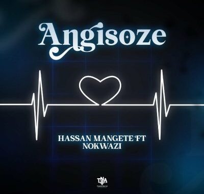 Hassan Mangete Angisoze Mp3 Download