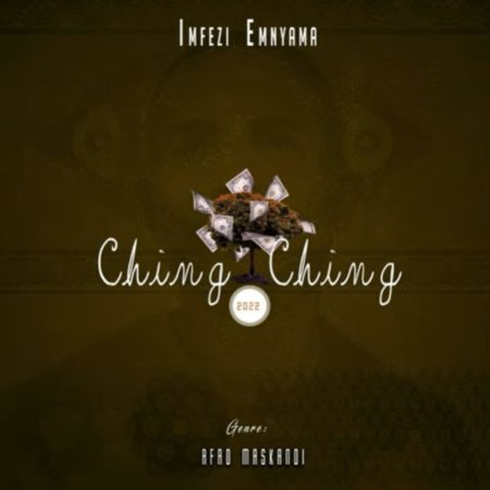 Imfezi Emnyama Ching Ching Album Download