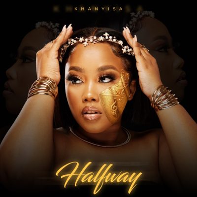 Khanyisa Halfway EP Tracklist 1
