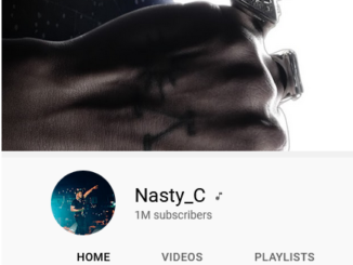 Nasty C First Clock 1 Million YouTube Subscribe