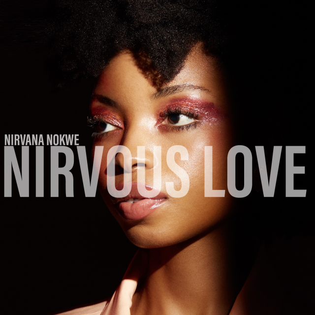 Nirvana Nokwe NIRVOUS LOVE EP Download