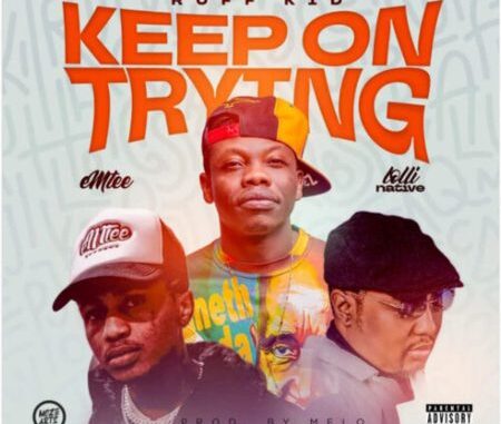 Ruff Kid Keep On Trying Mp3 Download 1