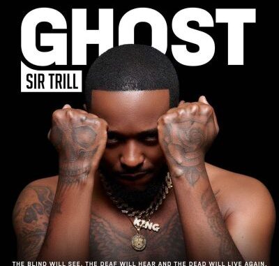 Sir Trill Ghost EP Download