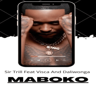 Sir Trill Maboko Mp3 Download