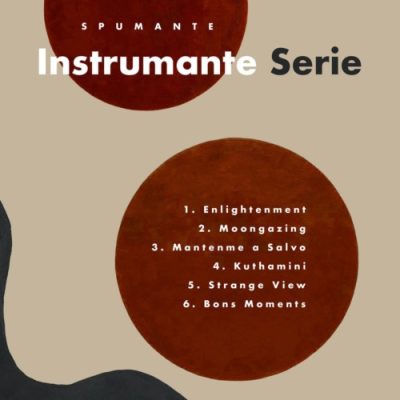 Spumante Instrumante Serie EP Download