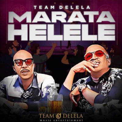 Team Delela Marata Helele Album Download