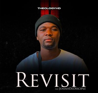 TheologyHD Revisit Mp3 Download