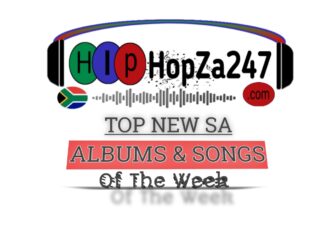 Top SA Songs and Album drops Of This Week