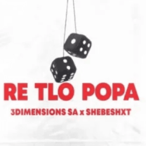 3Dimensions SA Re Tlo Popa Mp3 Download
