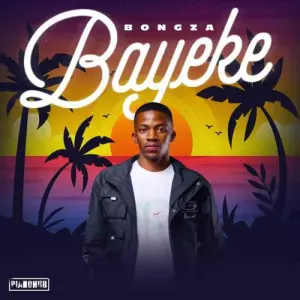 Bongza Bayeke EP Download