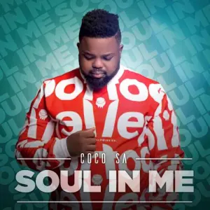 Coco SA Soul In Me Album Download
