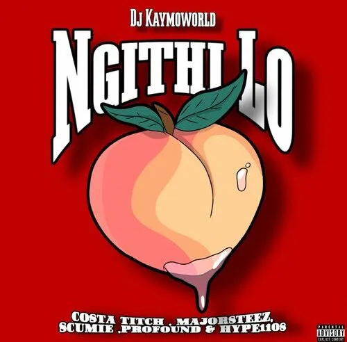 DJ Kaymoworld Ngithi Lo Mp3 Download