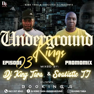 DJ King Tara UndergroundKings Episode 03 Download