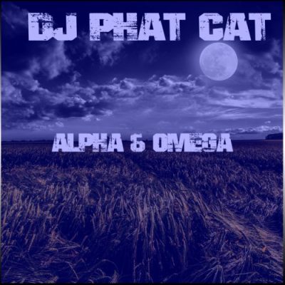 DJ Phat Cat Alpha Omega Mp3 Download