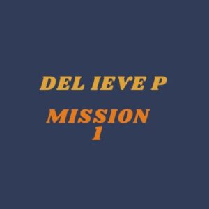 Del Ieve P Mission 1 EP Download