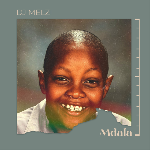 Dj Melzi Mdala Album Download