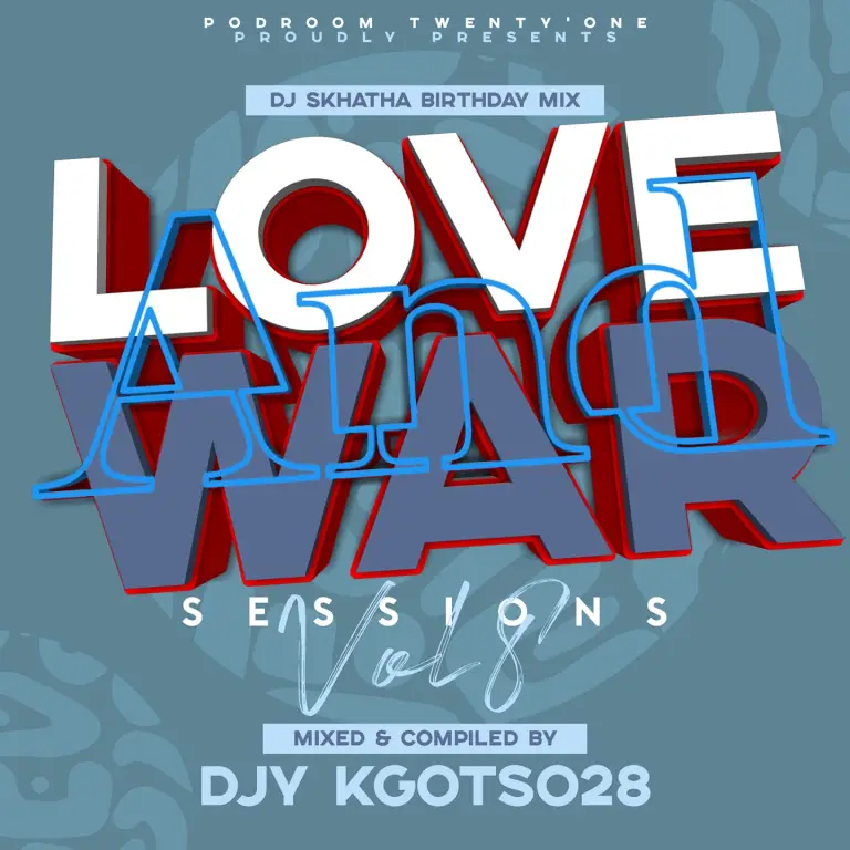 Djy Kgotso 28 Love and War Sessions Vol. 11 Download