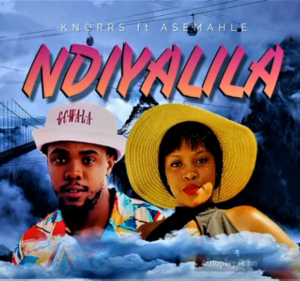 Knorrs Ndiyalila Mp3 Download
