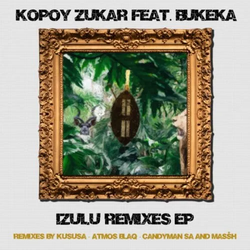 Kopoy Zukar Izulu Izulu CandyMan SA Remix Mp3 Download