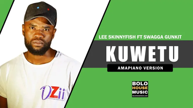 Lee Skinnyfish Kuwetu Mp3 Download