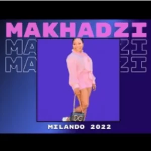 Makhadzi Milandu Bhe Mp3 Download 1