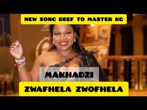 Makhadzi Zwafhela Zwofhela Mp3 Download