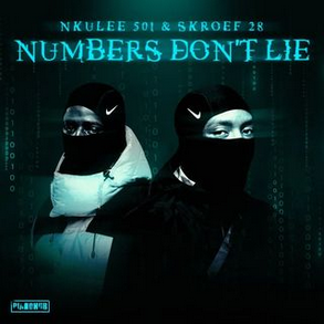 Nkulee501 Skroef28 Numbers Dont Lie Album Download