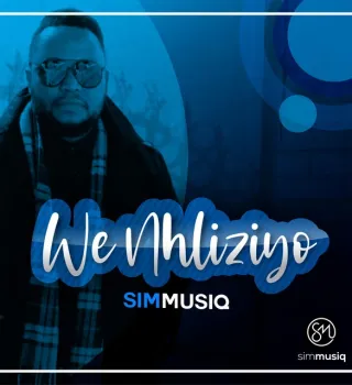 Simmusiq We Nhliziyo Mp3 Download