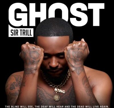 Sir Trill Ghost Album Download