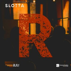 Slotta R Ray EP Download