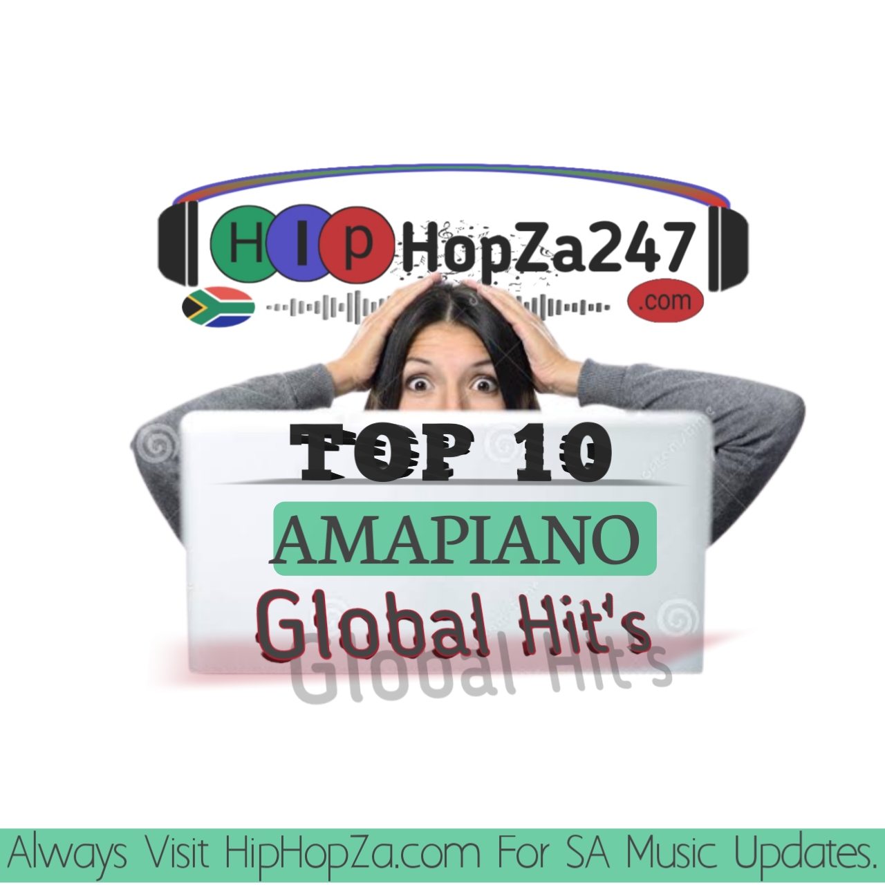 Top 10 Amapiano Songs That Went Global