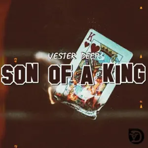 VESTER DEEP SON OF A KING Part 1 Album Download