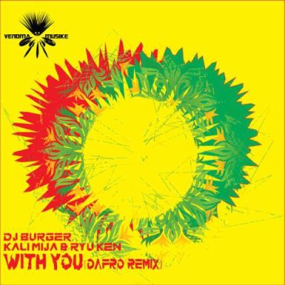 DJ Burger With You Mp3 Download