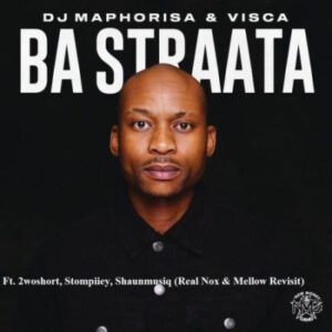 DJ Maphorisa Ba Straata Mp3 Download