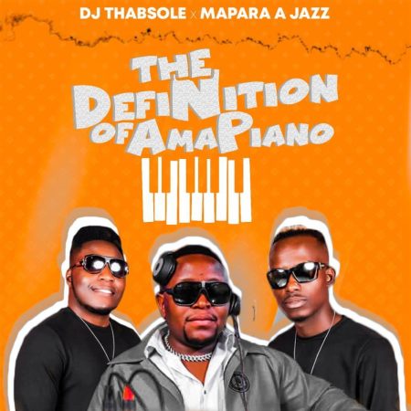 DJ ThabSole The Definition Of Amapiano Album Download