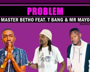 Master Betho Problem Mp3 Download