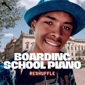 Mbuso de Mbazo Boarding School Piano Reshuffle Album Download