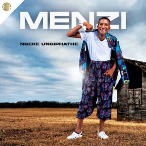 Menzi Ngeke Ungiphathe Album Download