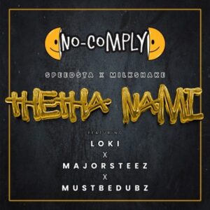No Comply Thetha Nami Mp3 Download