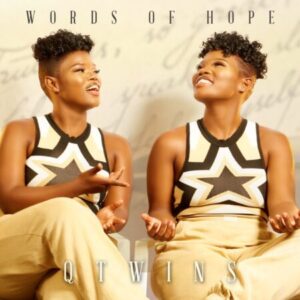Q Twins Words of Hope EP Download