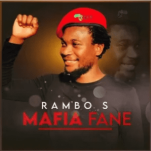 Rambo S Mafia Fane Mp3 Download