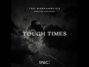 The Workaholics Tough Times Mp3 Download