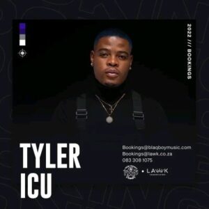 Tyler ICU Phaphama Mp3 Download