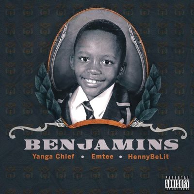 Yanga Chief Benjamins Mp3 Download