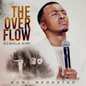 Dumi Mkokstad I Am Blessed Mp3 Download