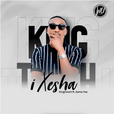 KingTouch iXesha Mp3 Download