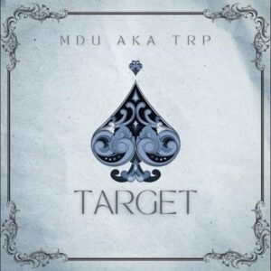MDU aka TRP Target Mp3 Download