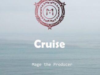 Mage The Producer Cruise EP Download