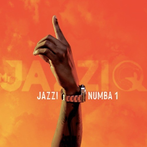 Mr JazziQ Jazzi Numba 1 Mp3 Download