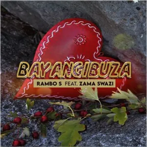 Rambo S Bayangibuza Mp3 Download